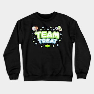 Team Treat Costume for  Trick or Treaters Crewneck Sweatshirt